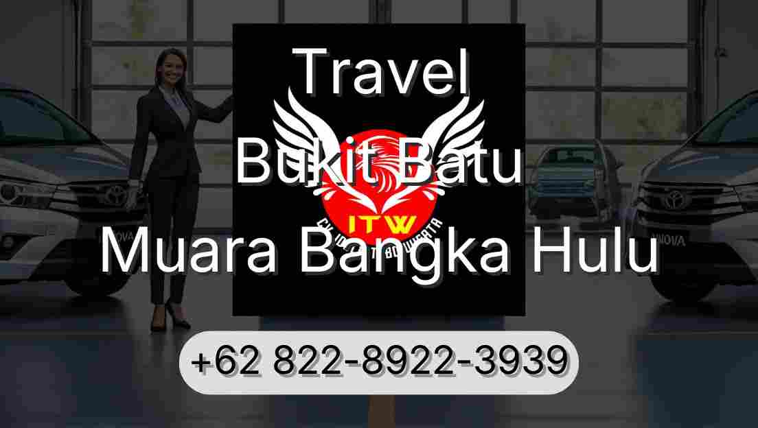 Travel Bukit Batu Muara Bangka Hulu