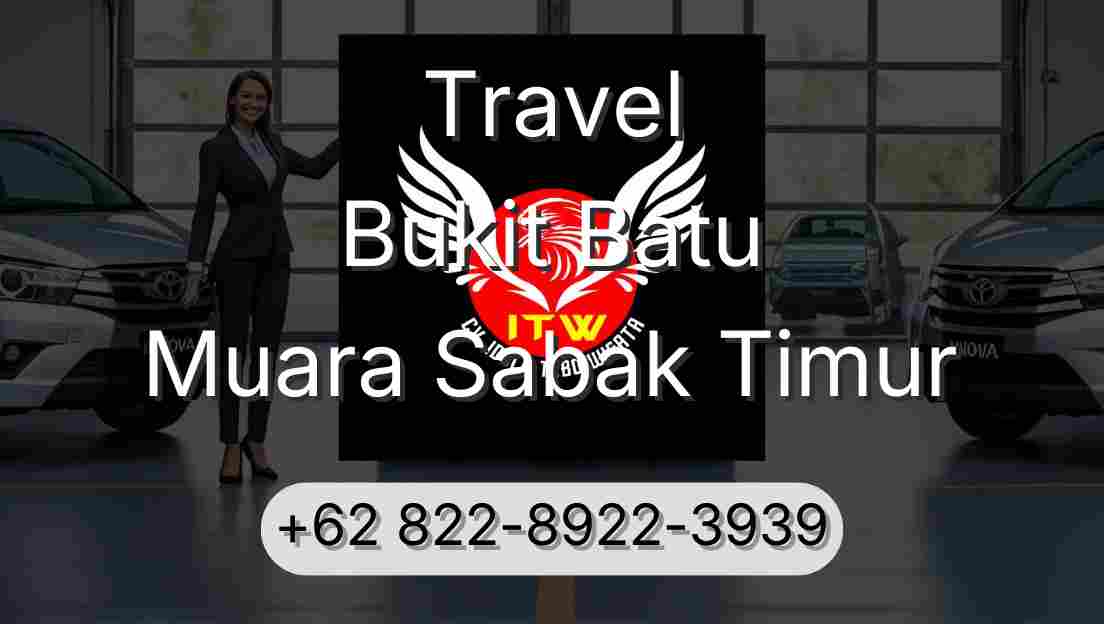 Travel Bukit Batu Muara Sabak Timur