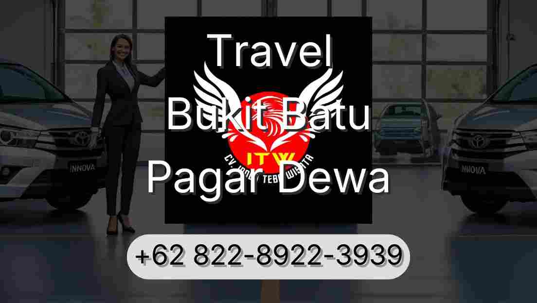Travel Bukit Batu Pagar Dewa