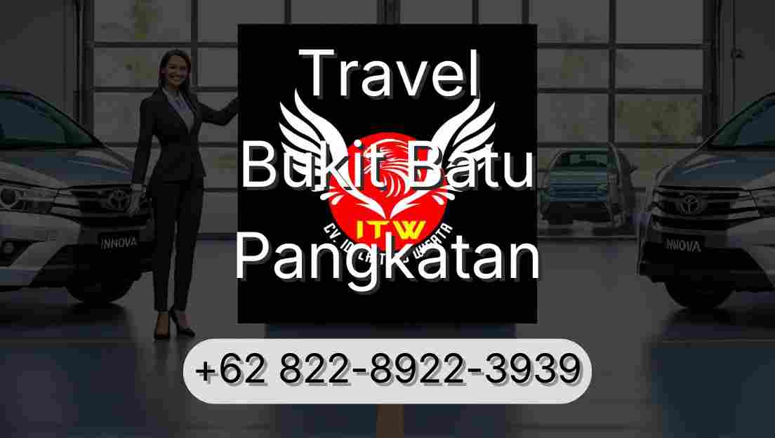Travel Bukit Batu Pangkatan