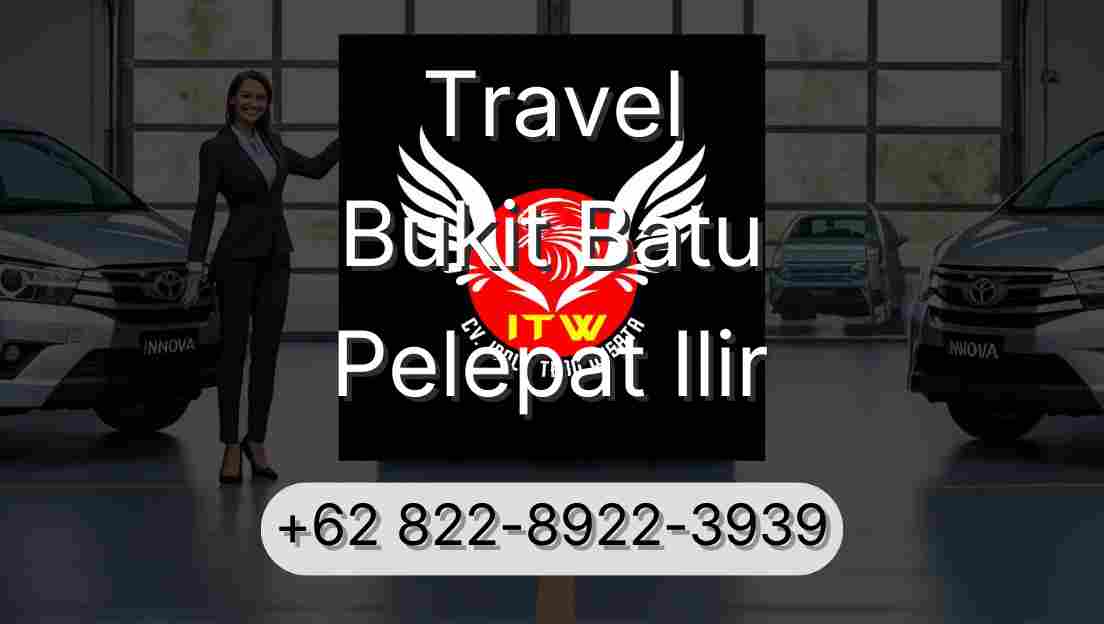 Travel Bukit Batu Pelepat Ilir