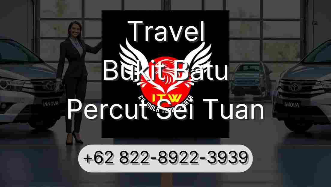 Travel Bukit Batu Percut Sei Tuan