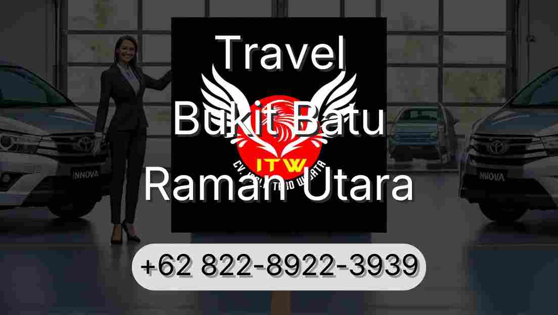 Travel Bukit Batu Raman Utara