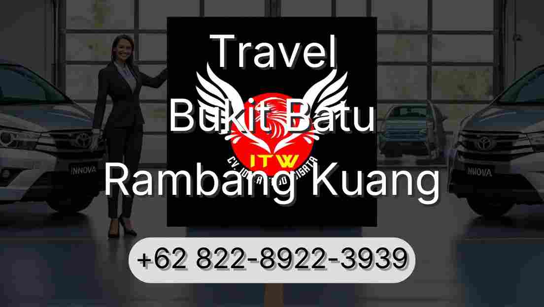 Travel Bukit Batu Rambang Kuang