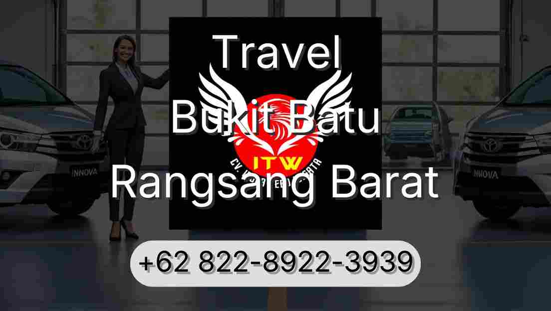 Travel Bukit Batu Rangsang Barat