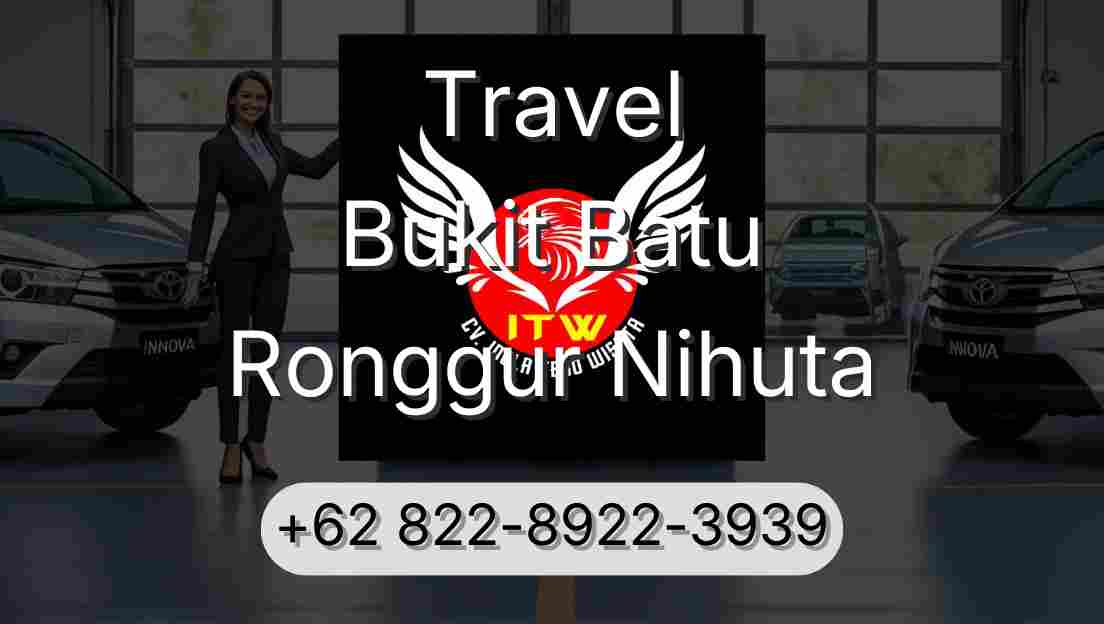 Travel Bukit Batu Ronggur Nihuta