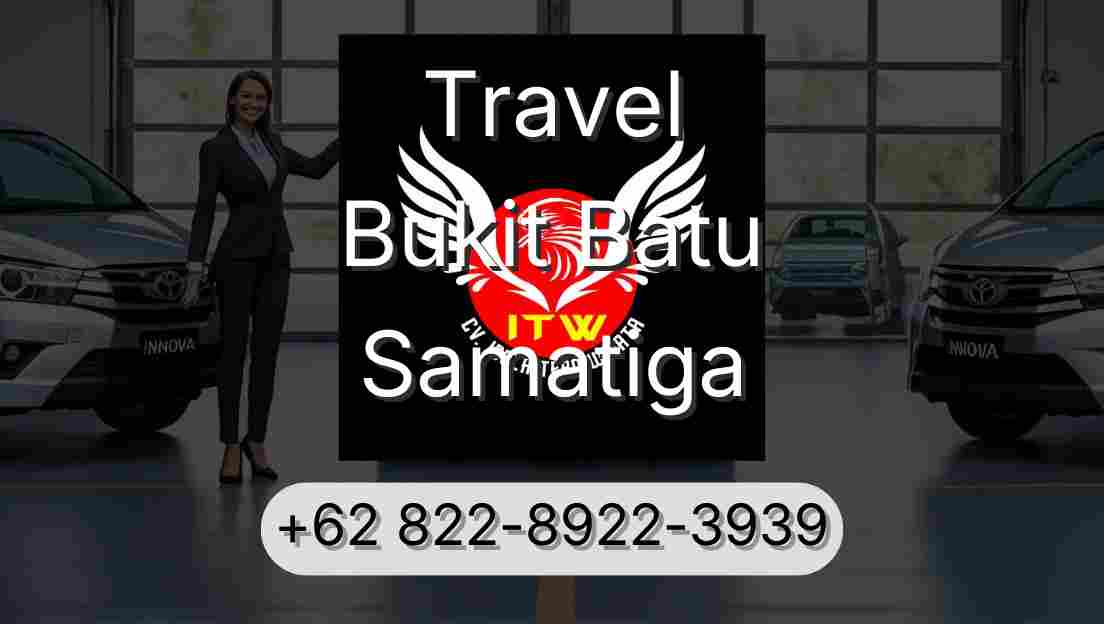 Travel Bukit Batu Samatiga