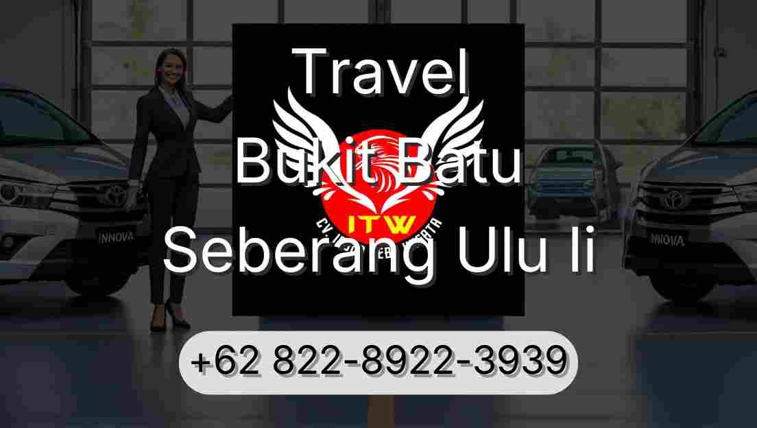 Travel Bukit Batu Seberang Ulu Ii