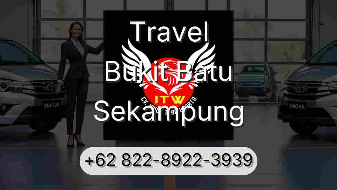 Travel Bukit Batu Sekampung