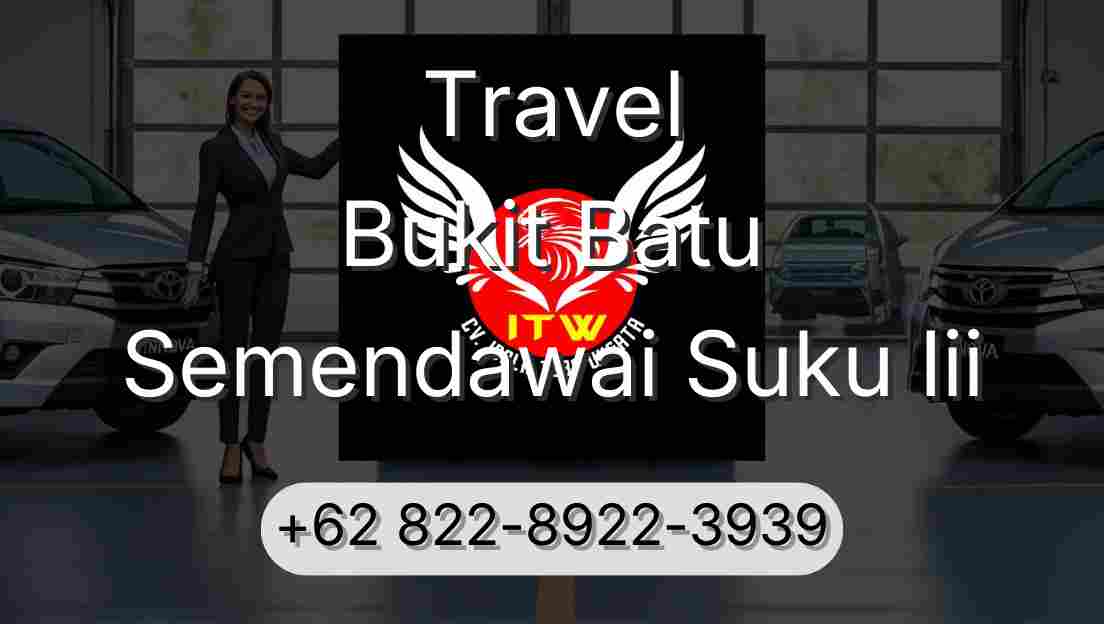 Travel Bukit Batu Semendawai Suku Iii