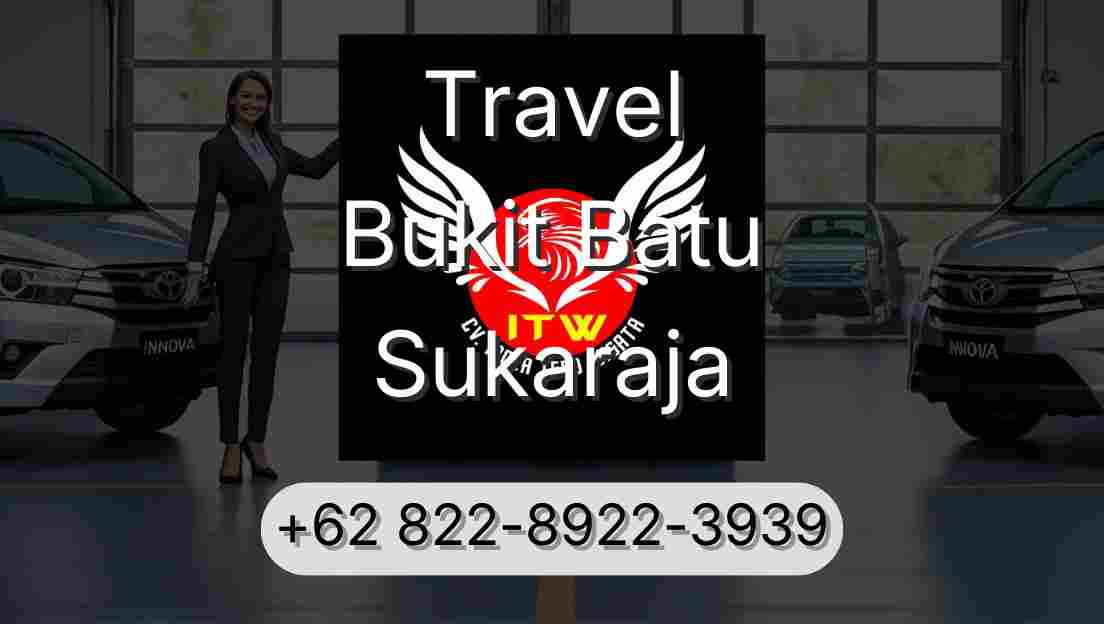 Travel Bukit Batu Sukaraja