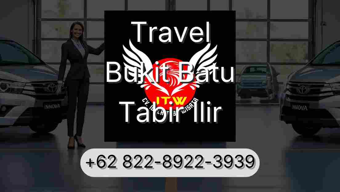 Travel Bukit Batu Tabir Ilir
