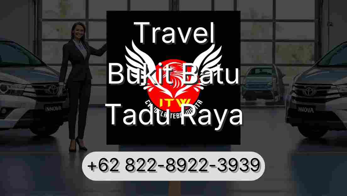 Travel Bukit Batu Tadu Raya