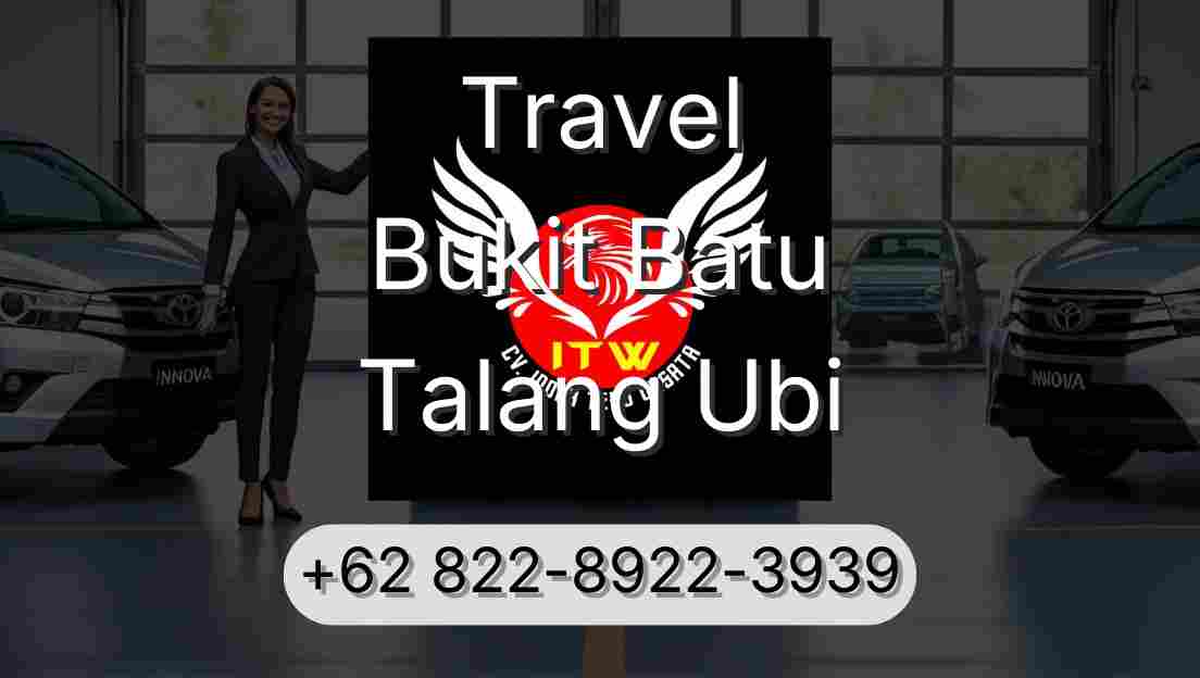Travel Bukit Batu Talang Ubi