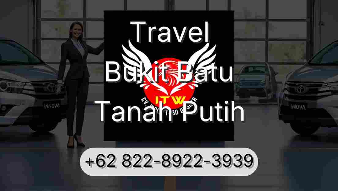 Travel Bukit Batu Tanah Putih