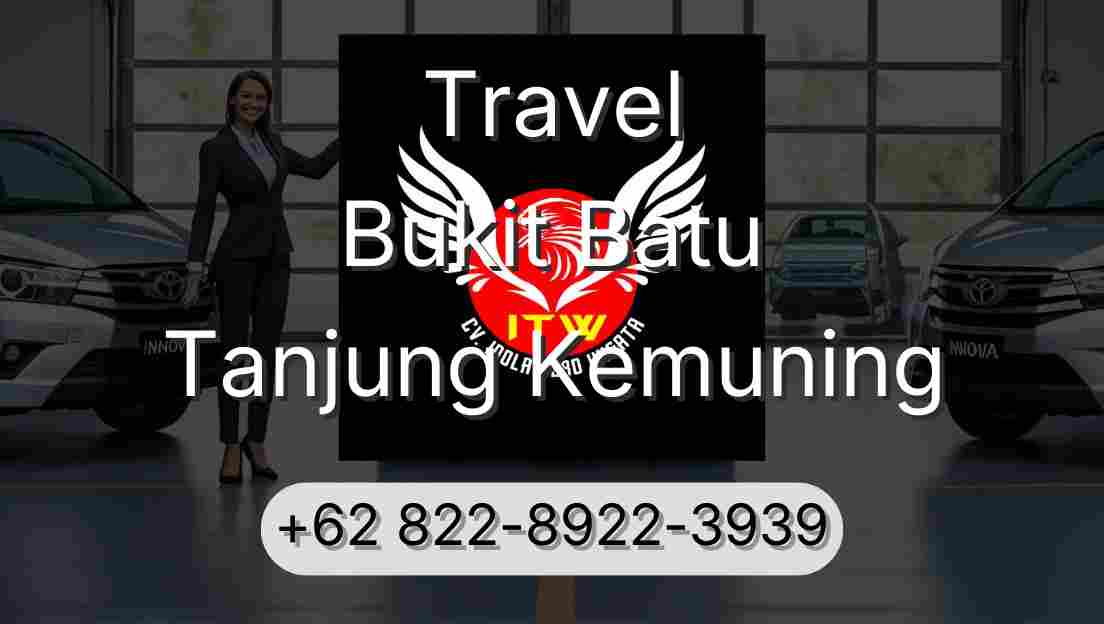 Travel Bukit Batu Tanjung Kemuning
