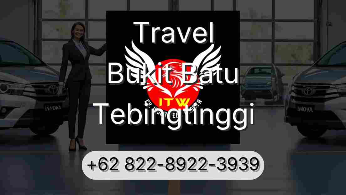 Travel Bukit Batu Tebingtinggi