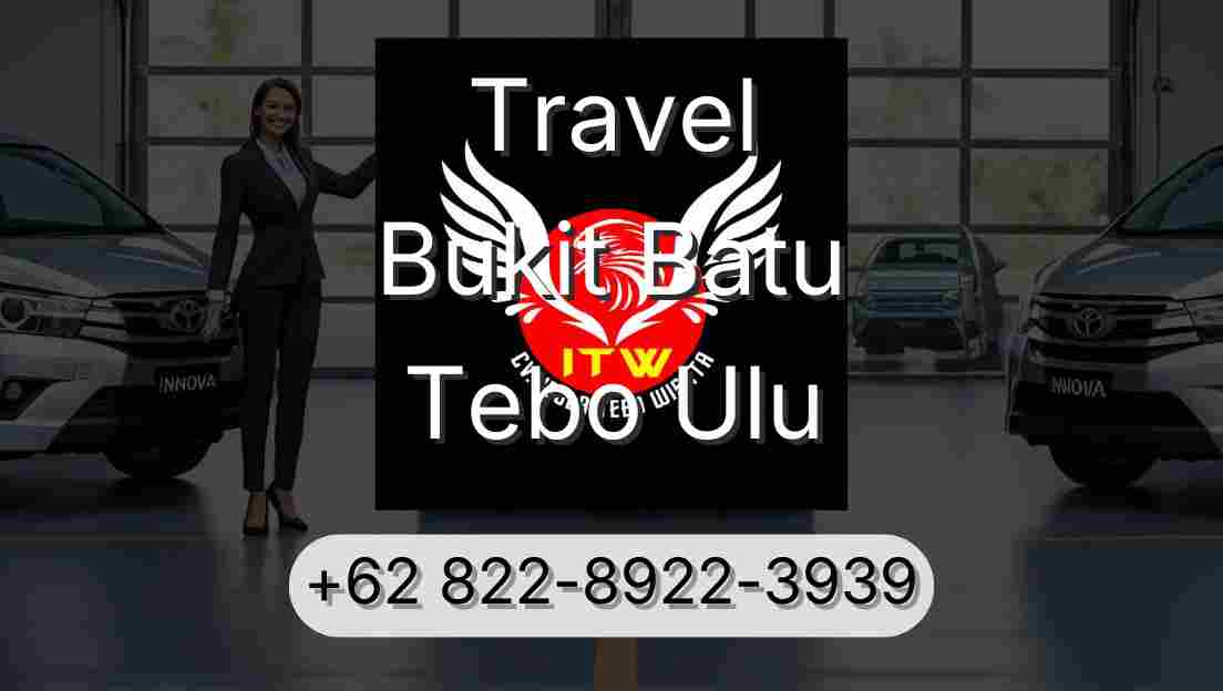 Travel Bukit Batu Tebo Ulu