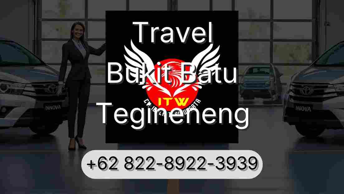 Travel Bukit Batu Tegineneng