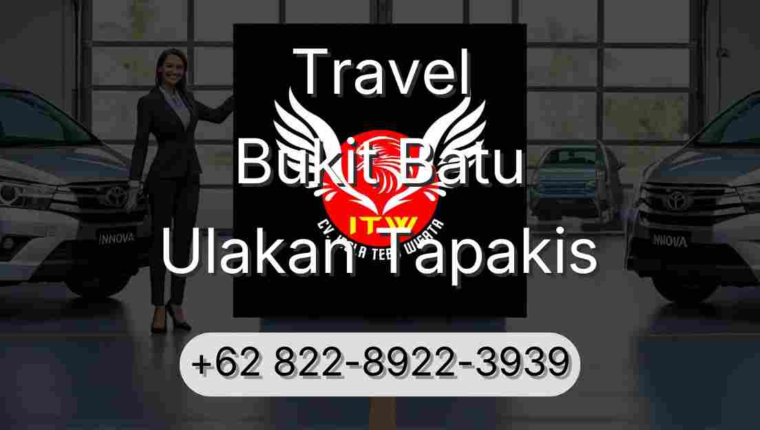 Travel Bukit Batu Ulakan Tapakis