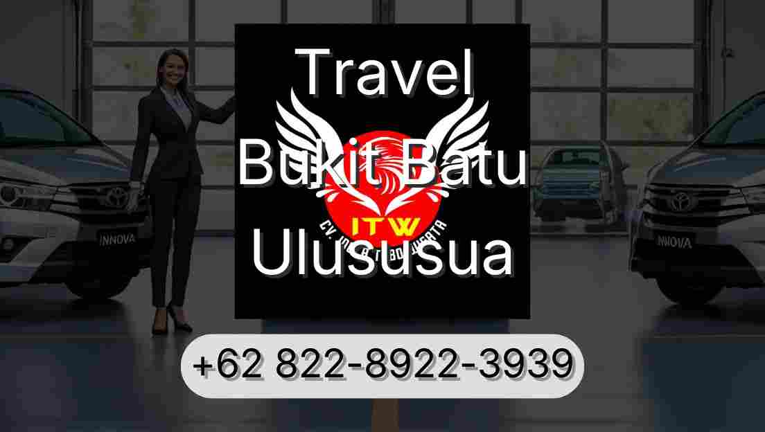 Travel Bukit Batu Ulususua