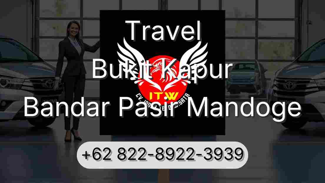 Travel Bukit Kapur Bandar Pasir Mandoge