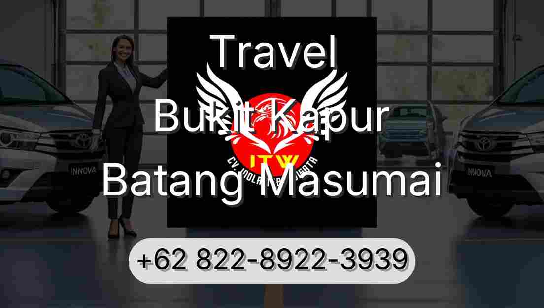 Travel Bukit Kapur Batang Masumai