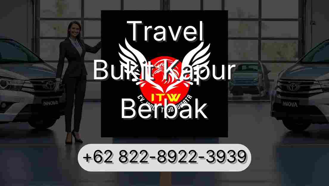 Travel Bukit Kapur Berbak