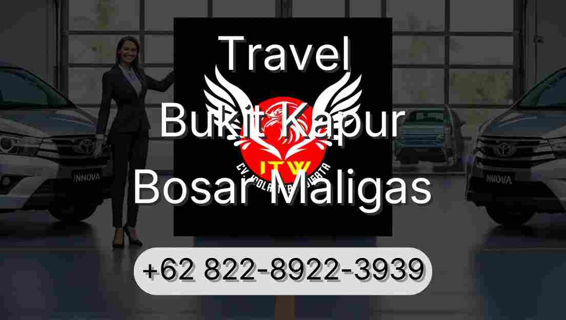 Travel Bukit Kapur Bosar Maligas