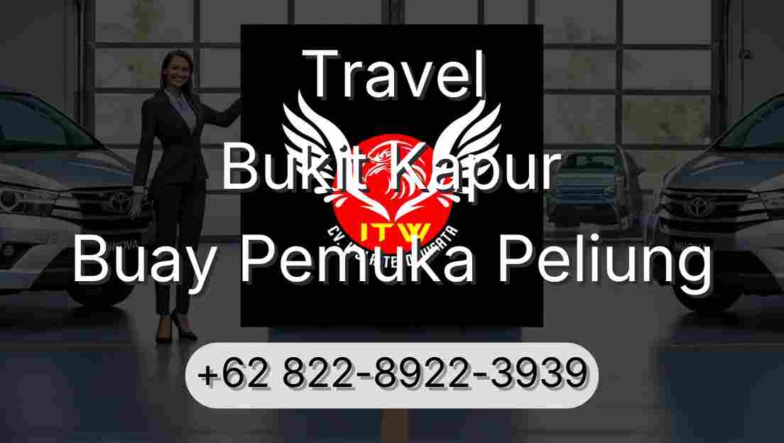 Travel Bukit Kapur Buay Pemuka Peliung