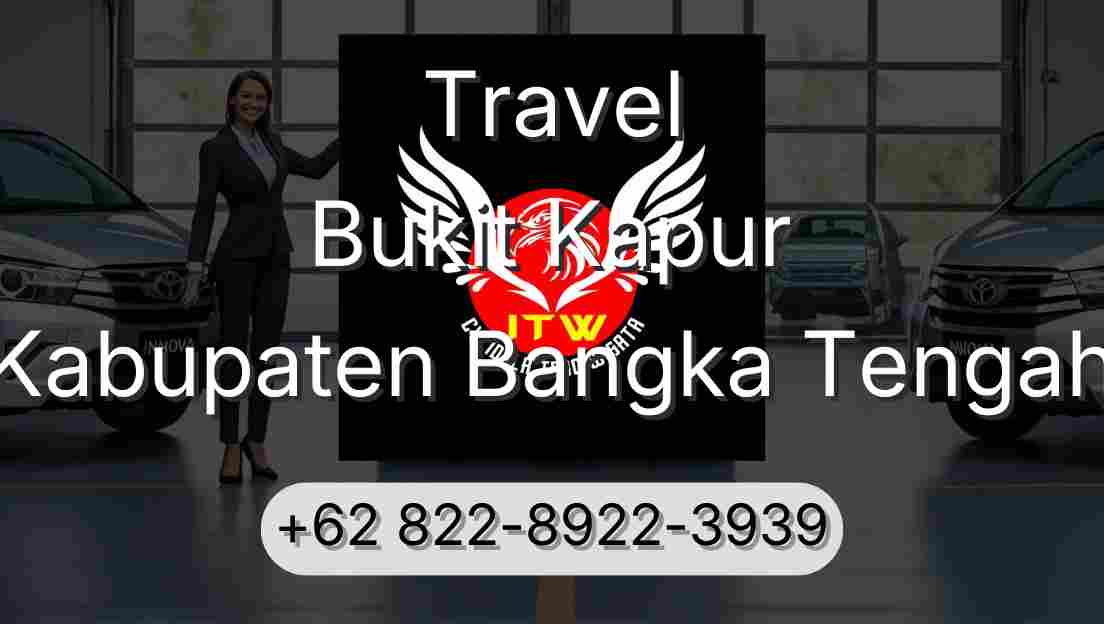 Travel Bukit Kapur Kabupaten Bangka Tengah