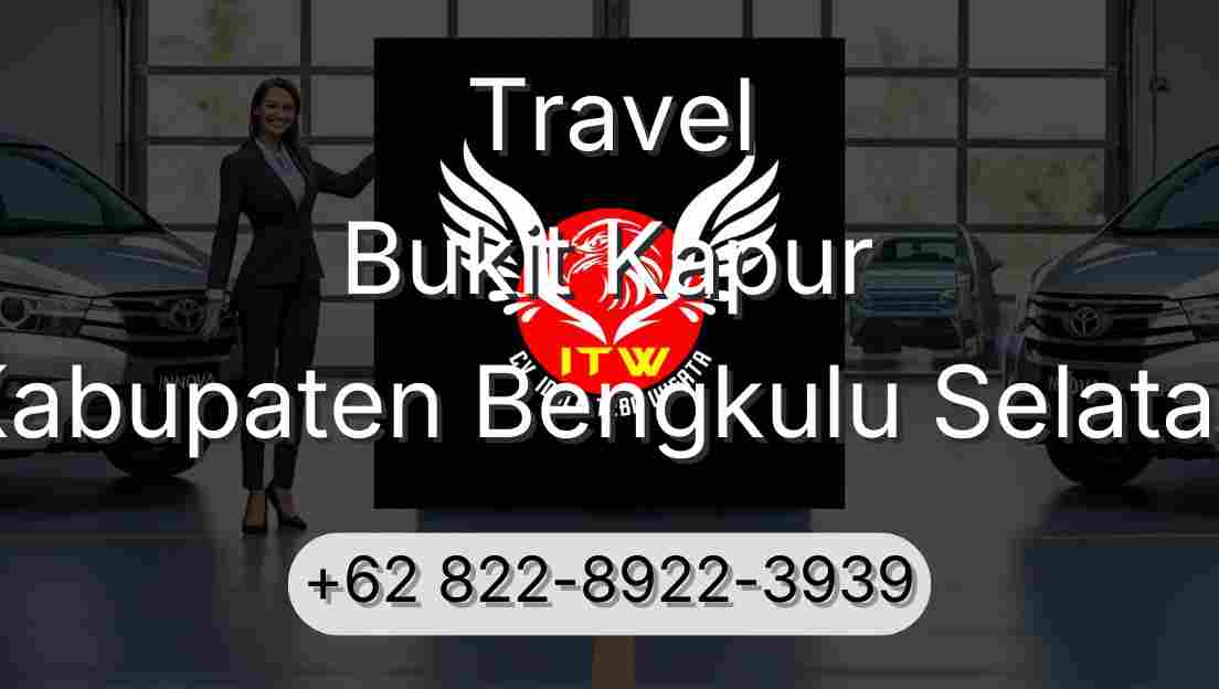 Travel Bukit Kapur Kabupaten Bengkulu Selatan
