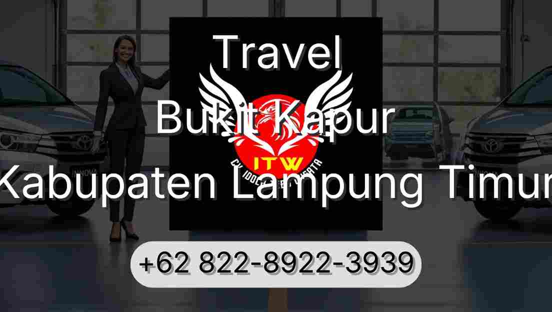 Travel Bukit Kapur Kabupaten Lampung Timur