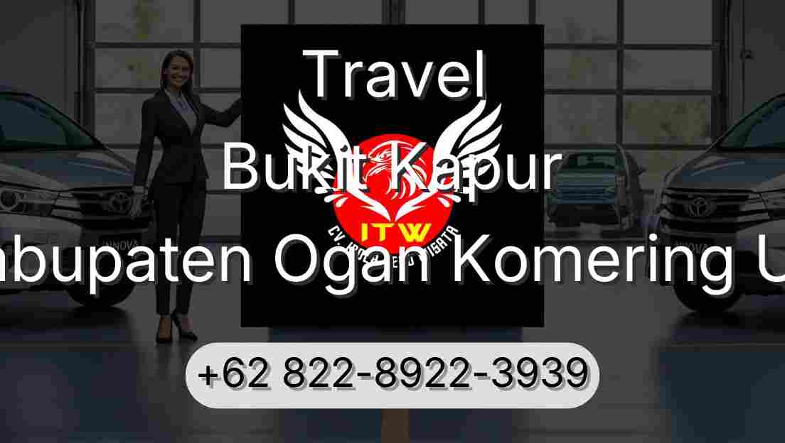 Travel Bukit Kapur Kabupaten Ogan Komering Ulu