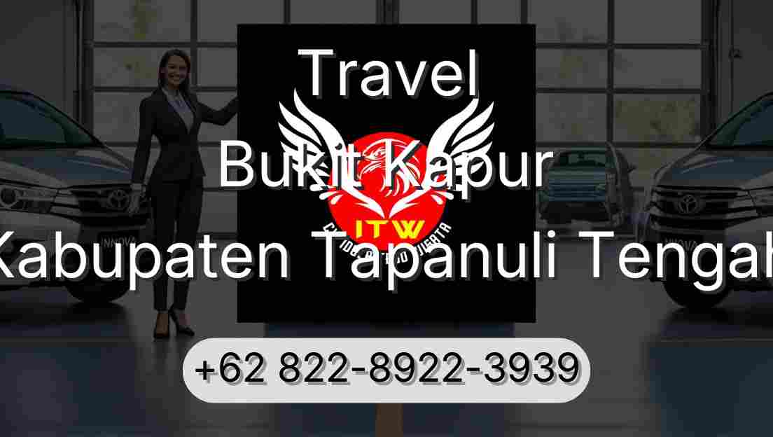 Travel Bukit Kapur Kabupaten Tapanuli Tengah