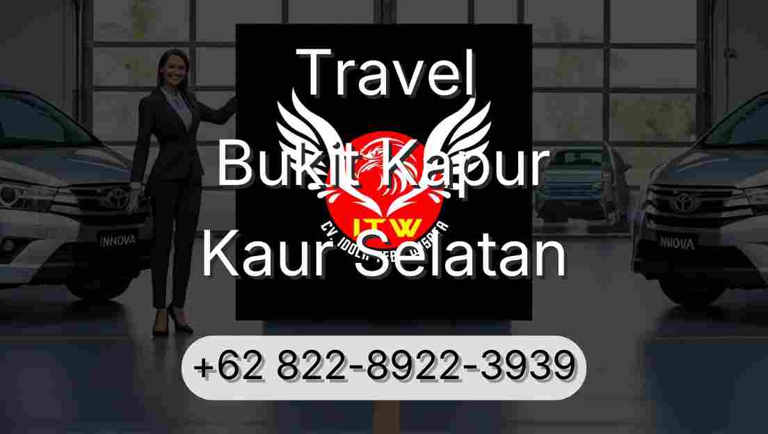 Travel Bukit Kapur Kaur Selatan