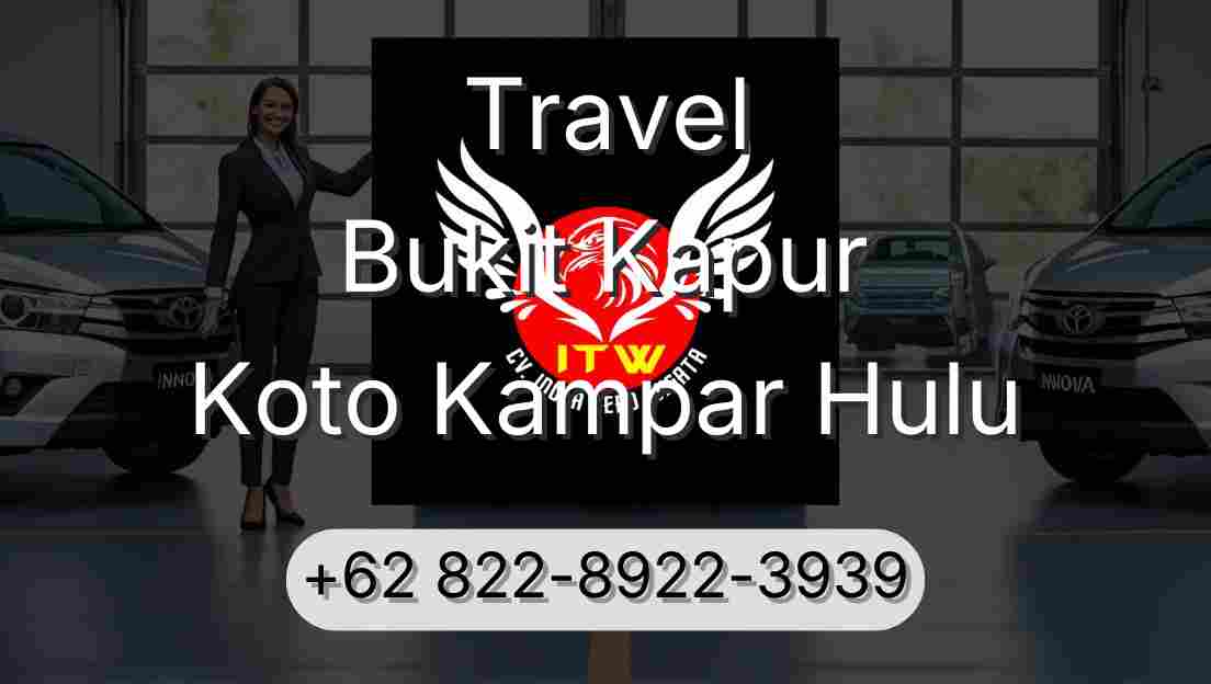 Travel Bukit Kapur Koto Kampar Hulu