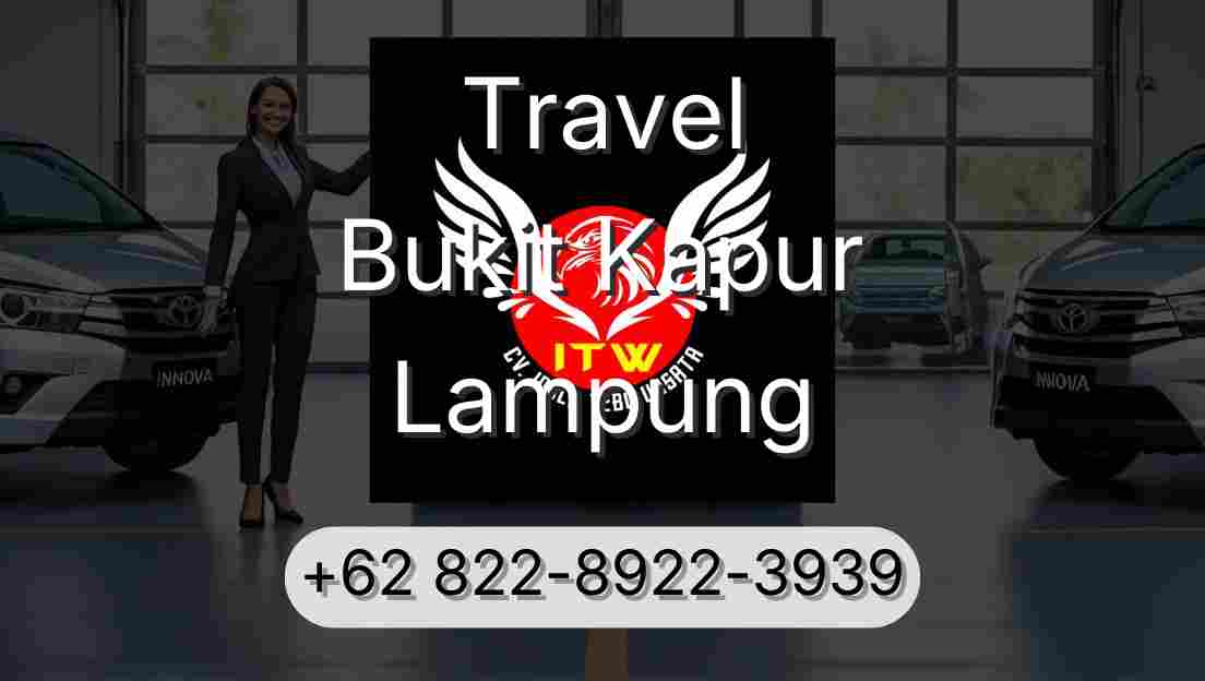 Travel Bukit Kapur Lampung