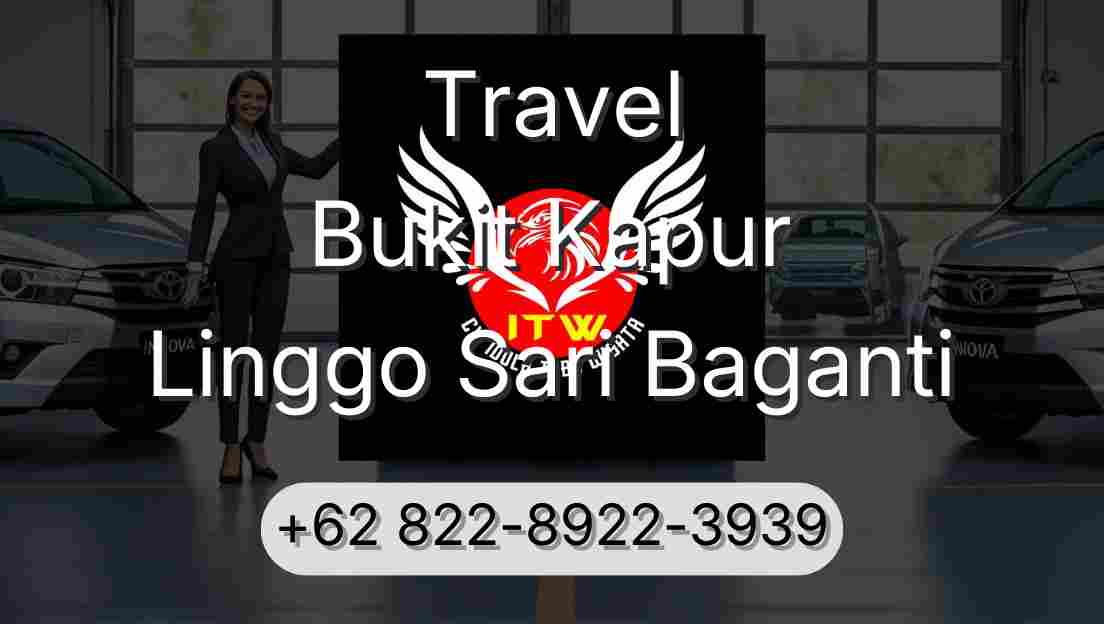 Travel Bukit Kapur Linggo Sari Baganti
