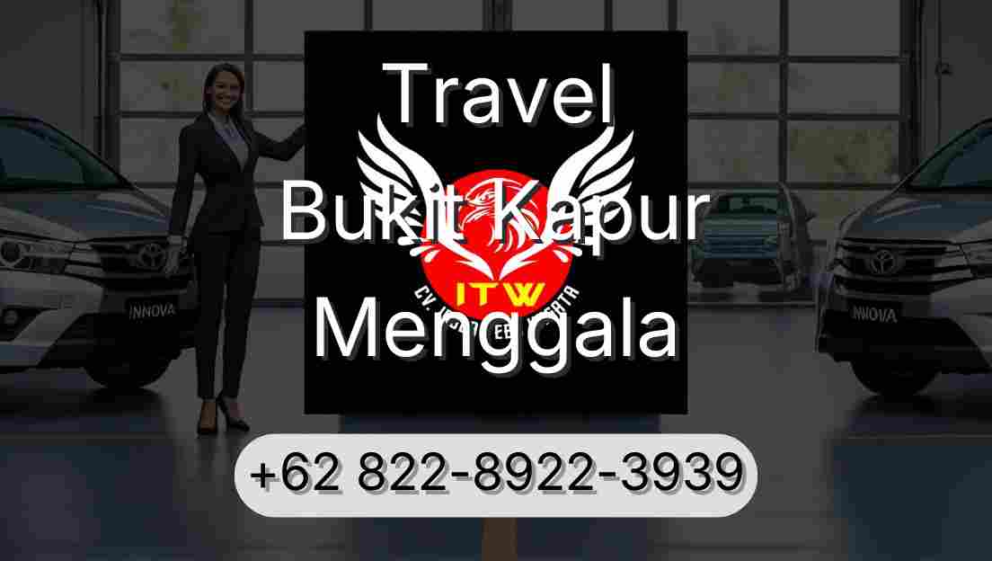 Travel Bukit Kapur Menggala