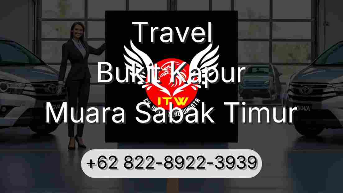 Travel Bukit Kapur Muara Sabak Timur