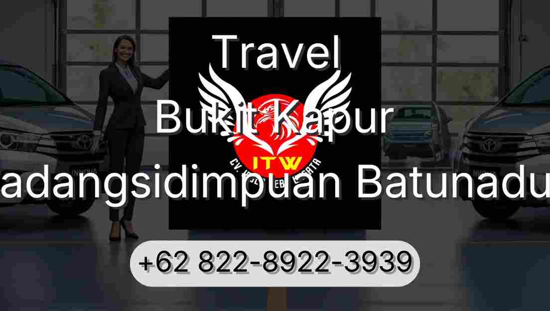 Travel Bukit Kapur Padangsidimpuan Batunadua