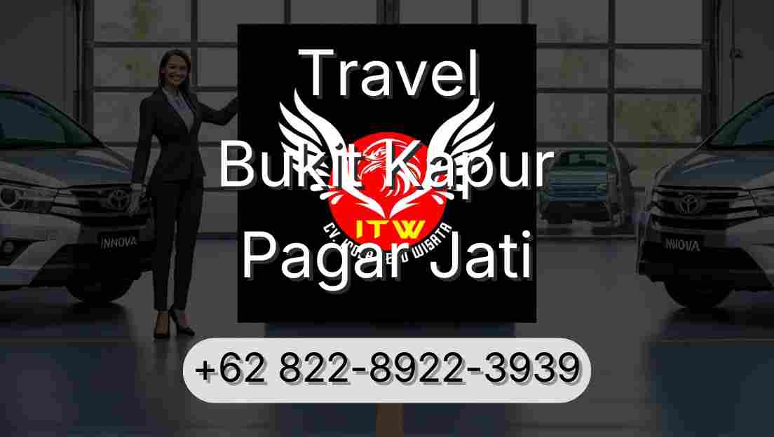Travel Bukit Kapur Pagar Jati