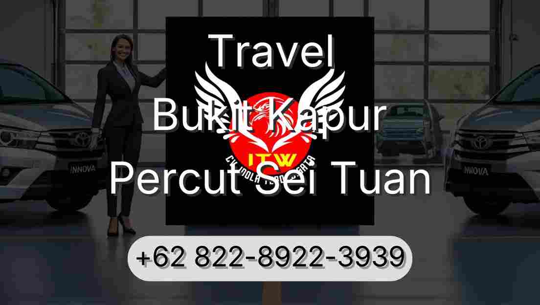 Travel Bukit Kapur Percut Sei Tuan