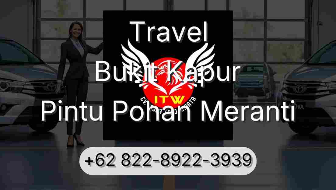 Travel Bukit Kapur Pintu Pohan Meranti