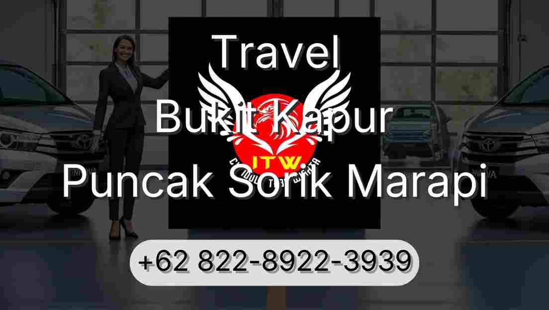 Travel Bukit Kapur Puncak Sorik Marapi