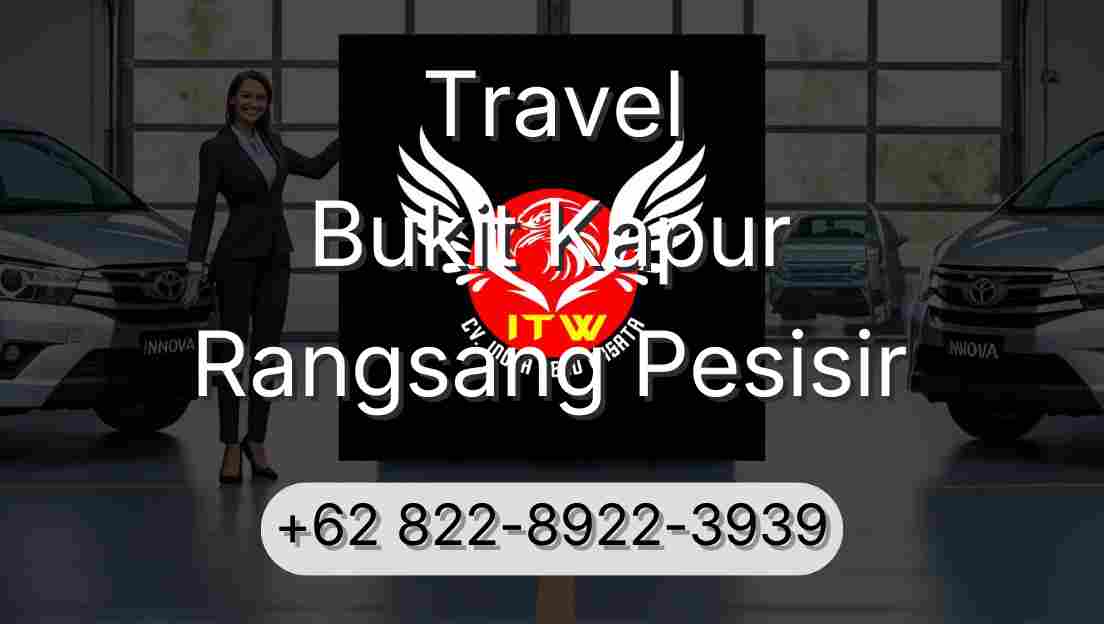 Travel Bukit Kapur Rangsang Pesisir