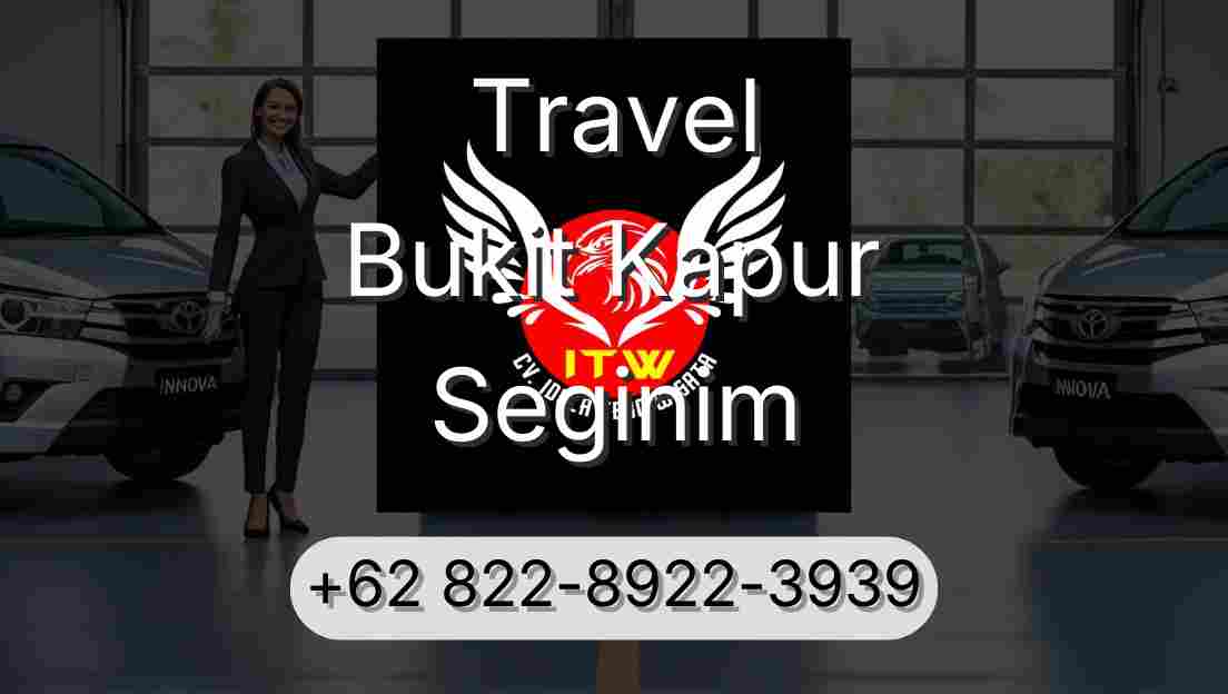 Travel Bukit Kapur Seginim