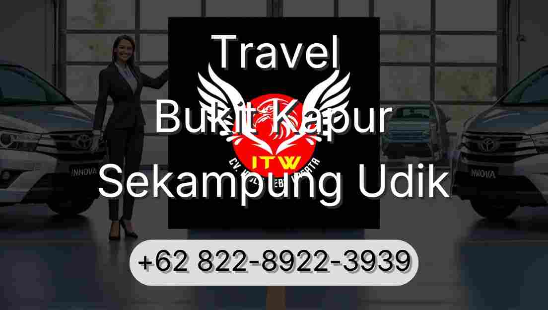 Travel Bukit Kapur Sekampung Udik