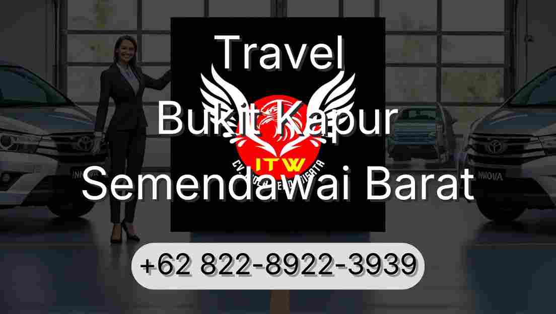 Travel Bukit Kapur Semendawai Barat